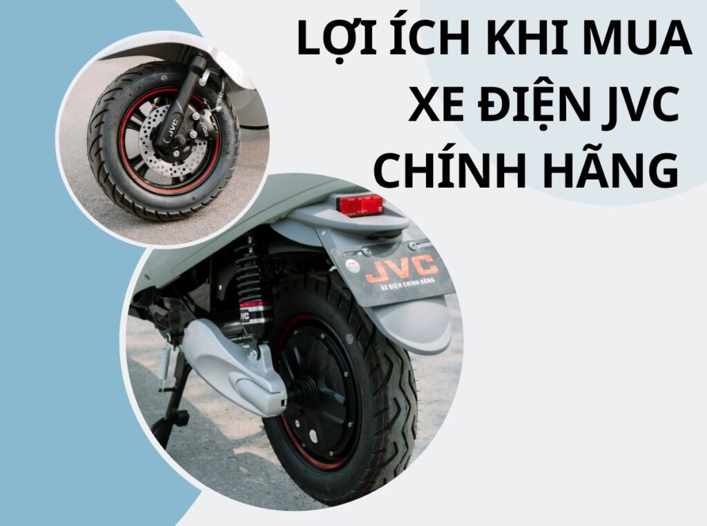 Lợi ích khi mua xe điện JVC chính hãng là gì? Cập nhật 2026