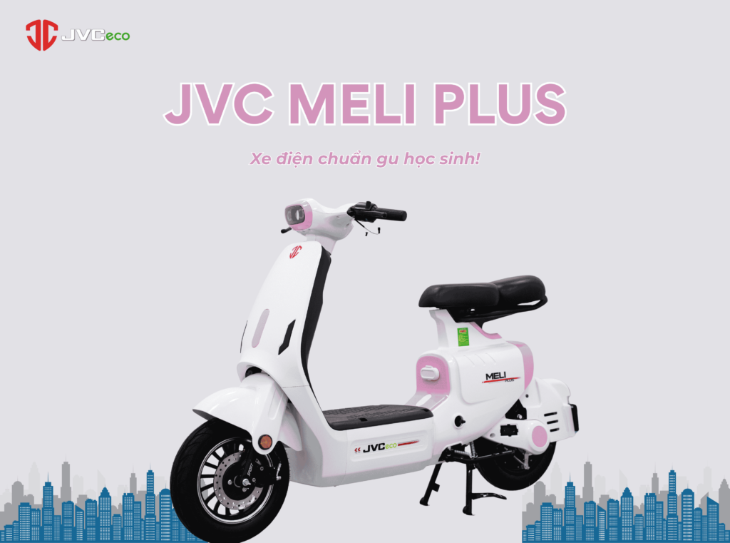 Xe điện cho học sinh cấp 3: Vì sao JVC Meli Plus là lựa chọn đáng cân nhắc?